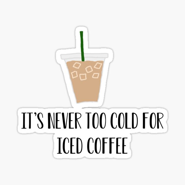 Item preview, Iced Coffee Quote and Illustration designed and sold by pb598.