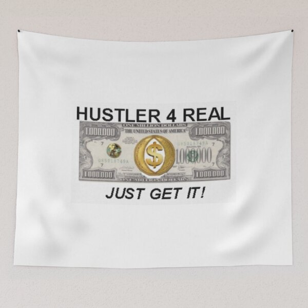 Item preview, HUSTLER 4 REAL-JUST GET IT! designed and sold by giantstep.