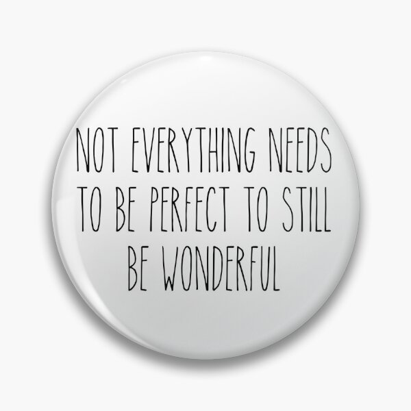 Item preview, Perfectionist quote designed and sold by pb598.
