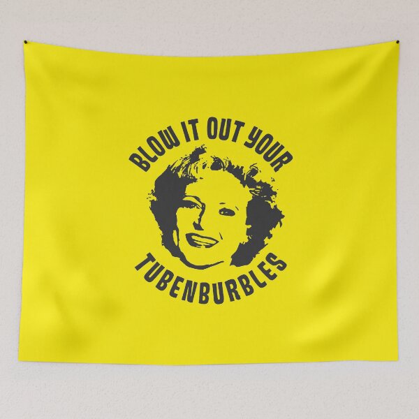 Item preview, Golden Girls Blow it out your Tubenburbles T-Shirt designed and sold by AutoCar992s.