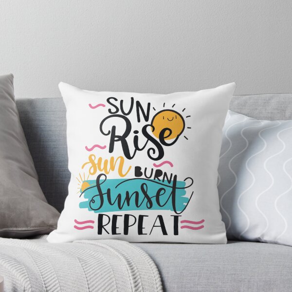 Item preview, Sun Rise Sun Burn Sunset Repeat designed and sold by Phorase.