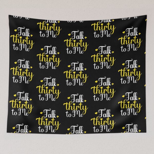 Item preview, Talk thirty to me funny  designed and sold by KGN  CREATIVITY.