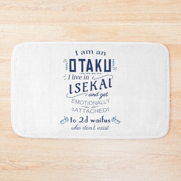 Item preview, Otaku, Isekai, 2D Waifus designed and sold by CCCDesign.