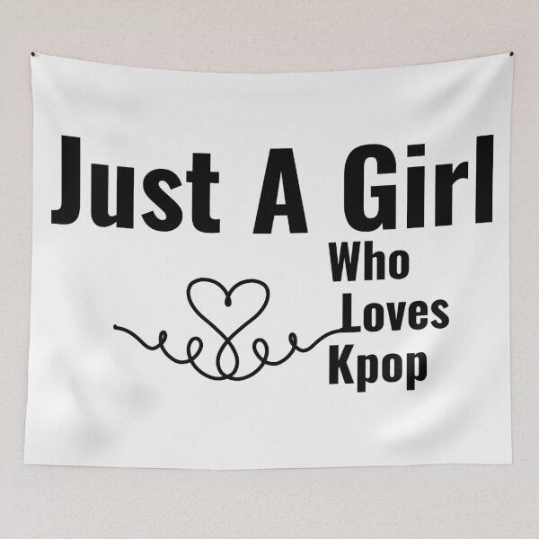 Item preview, Just A Girl Who Loves Kpop designed and sold by Edenjodie.