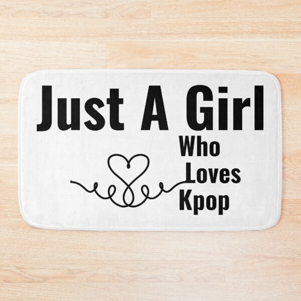 Item preview, Just A Girl Who Loves Kpop designed and sold by Edenjodie.