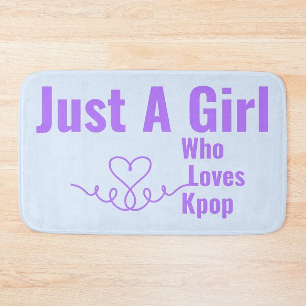 Item preview, Just A Girl Who Loves Kpop designed and sold by Edenjodie.