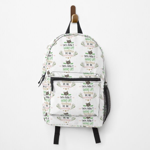 Item preview, You Didn't Wake Up Today To Be Average  designed and sold by Phorase.