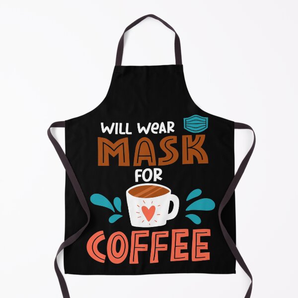 Item preview, Will Wear Mask For Coffee designed and sold by Phorase.