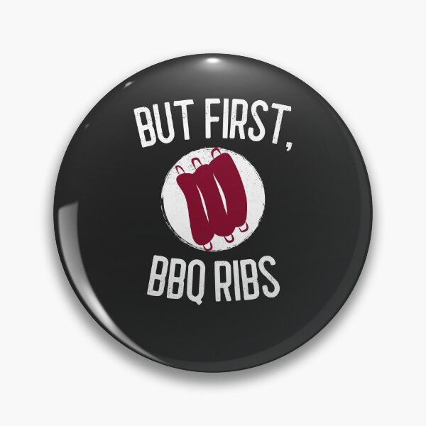 Item preview, But First BBQ Ribs BBQ Gift designed and sold by EricJP.