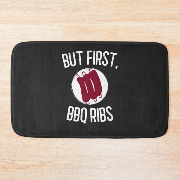 Item preview, But First BBQ Ribs BBQ Gift designed and sold by EricJP.