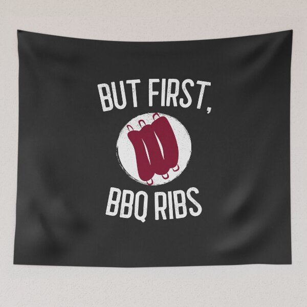 Item preview, But First BBQ Ribs BBQ Gift designed and sold by EricJP.