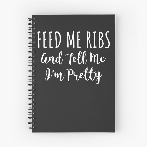 Item preview, Feed Me Ribs And Tell Me I'm Pretty BBQ Gift designed and sold by EricJP.