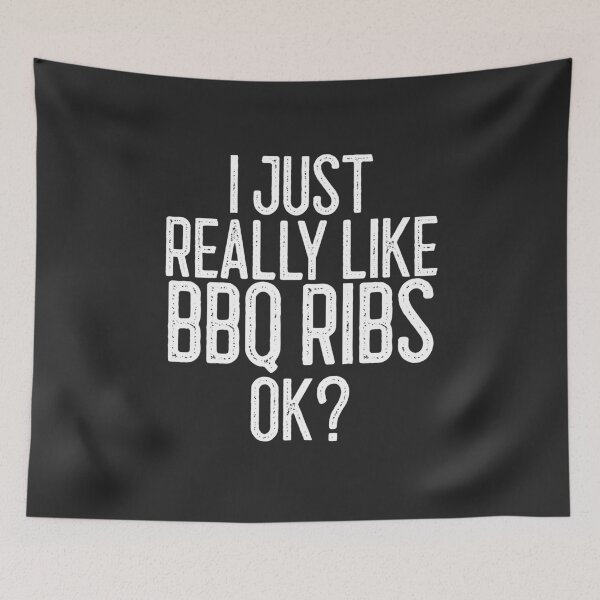 Item preview, I Just Really Like BBQ Ribs Ok BBQ Gift designed and sold by EricJP.