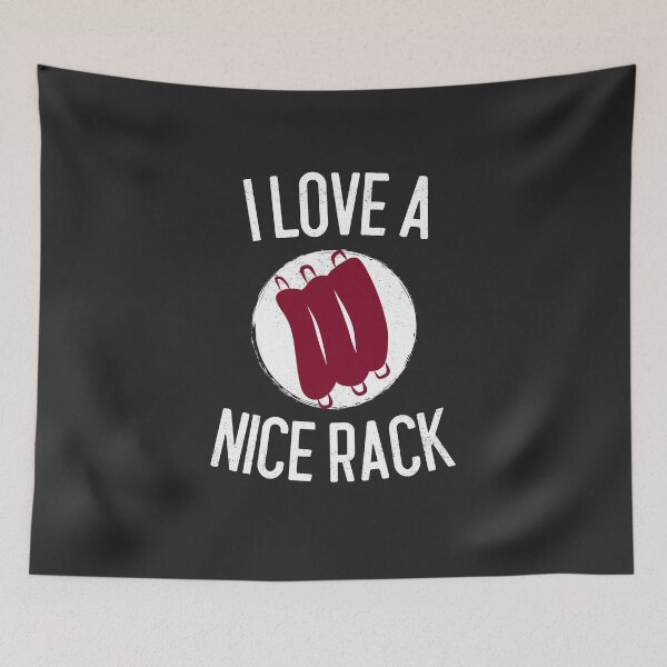 Item preview, I Love A Nice Rack BBQ Gift designed and sold by EricJP.