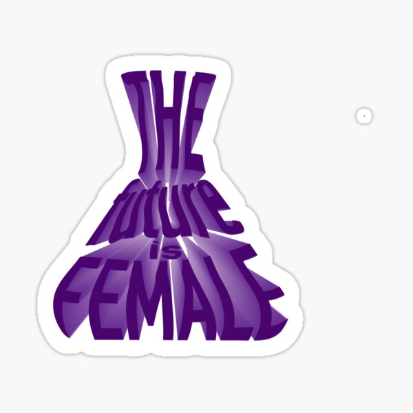 The Future is Female Erlenmeyer Flask Sticker