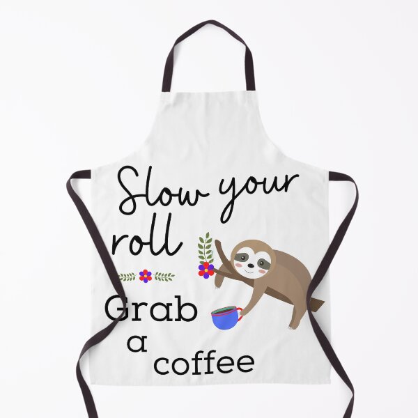 Item preview, Slow your roll, grab a coffee designed and sold by LaPaoTorres.