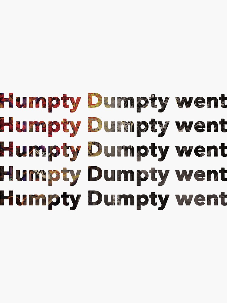 "Humpty Dumpty Went — AJR Lyric Quote OK ORCHESTRA" Sticker for Sale by