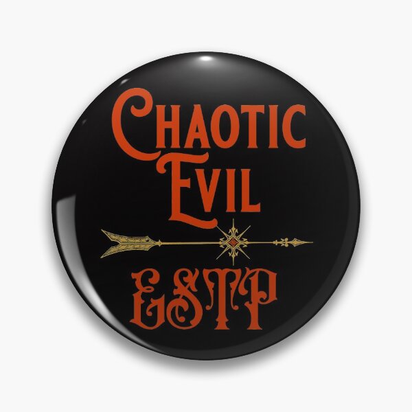 Item preview, Chaotic Evil ESTP designed and sold by sandpiperstudio.