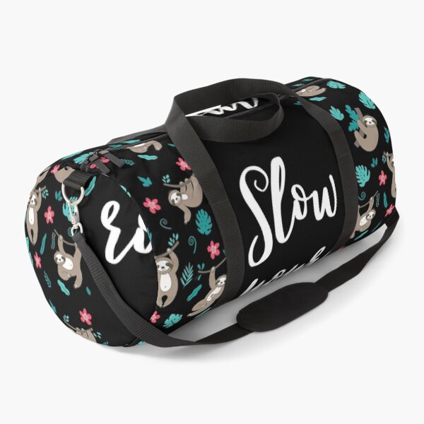 Item preview, Slow Your Roll with your sloths designed and sold by LaPaoTorres.
