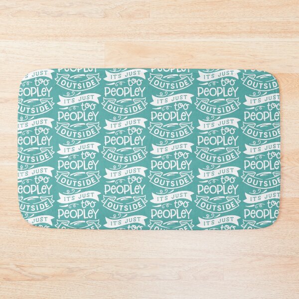 Item preview, Its too peoply outside  designed and sold by Inspireaglow.
