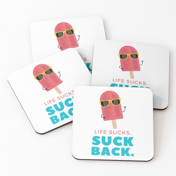 Item preview, Life sucks. Suck back. designed and sold by johnnyp1975.