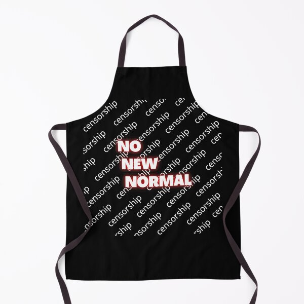 Item preview, No New Normal Life Censorship 2020 Cancel Culture Human Rights designed and sold by CBCreations73.
