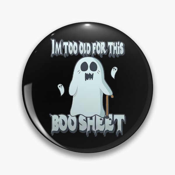 Artikelvorschau, Ich bin zu alt für dieses Boo Sheet Funny Ghost Halloween entworfen und verkauft von Pyotsak.