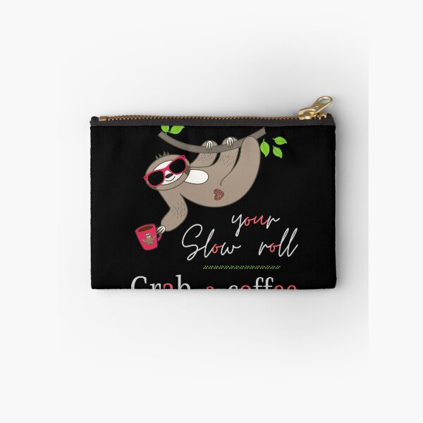 Item preview, Slow your roll, relax and grab a coffee designed and sold by LaPaoTorres.