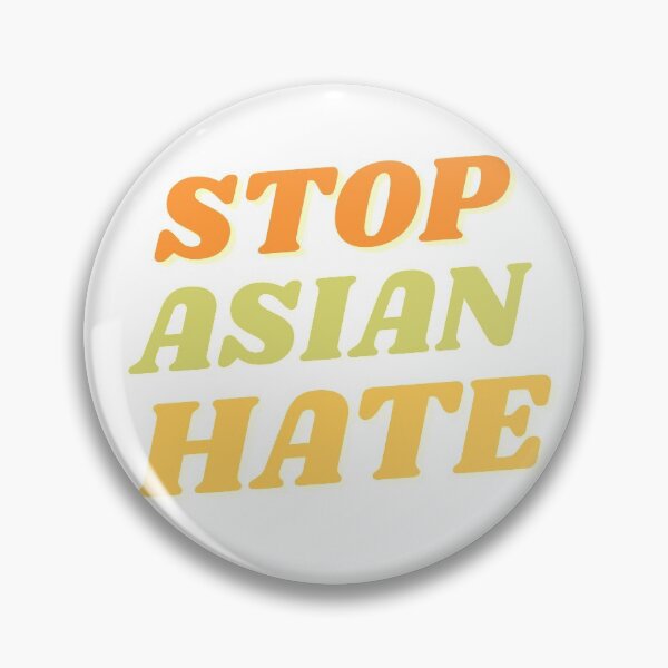 Item preview, Stop Asian Hate AAPI Asian Lives matter quote in orange, green and yellow tones.  designed and sold by KIKAIA  The Label.