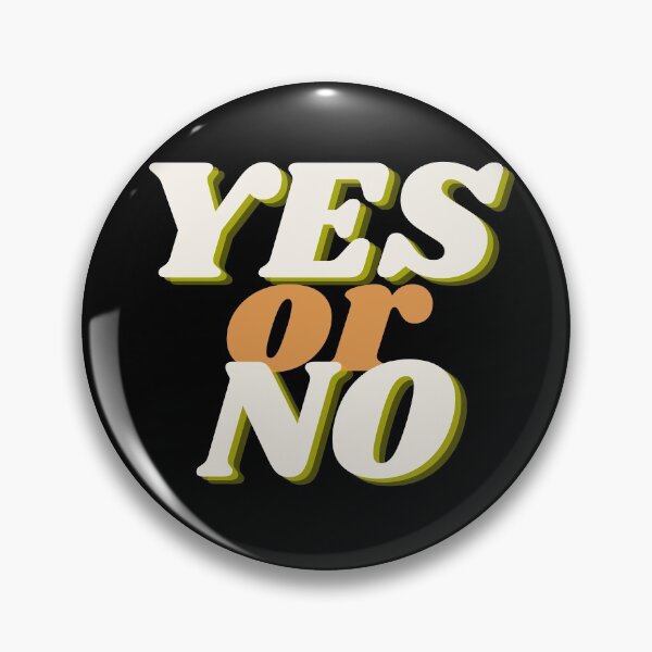 Item preview, YES OR NO  designed and sold by K-LetterCo.