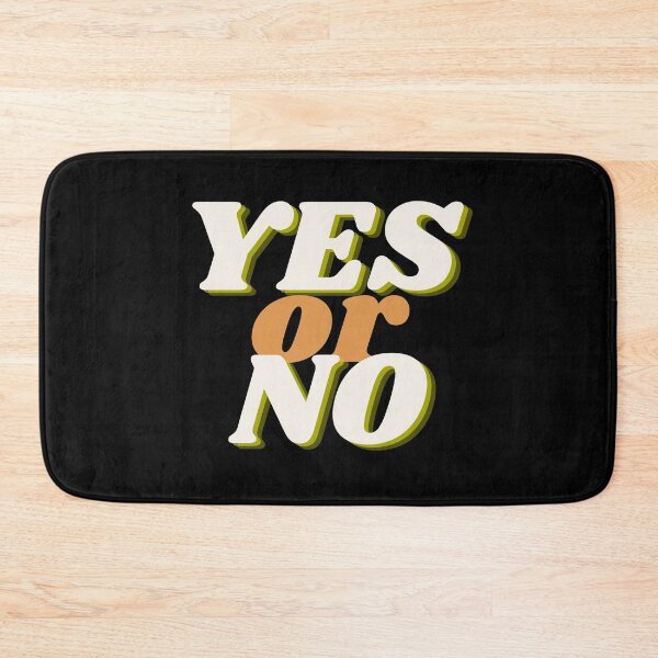 Item preview, YES OR NO  designed and sold by K-LetterCo.