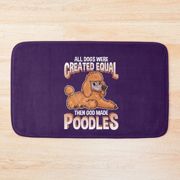 Item preview, All Dogs Were Created Equal Then God Made Poodles designed and sold by Montecinostamps.