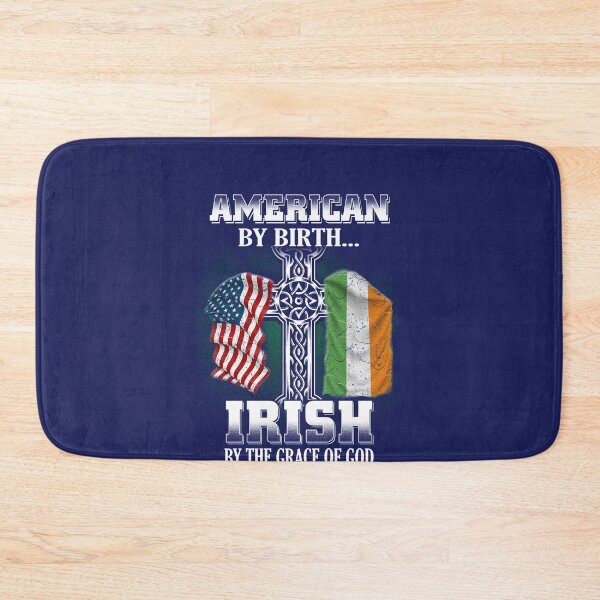 Item preview, American By Birth Irish By The Grace Of God designed and sold by Montecinostamps.