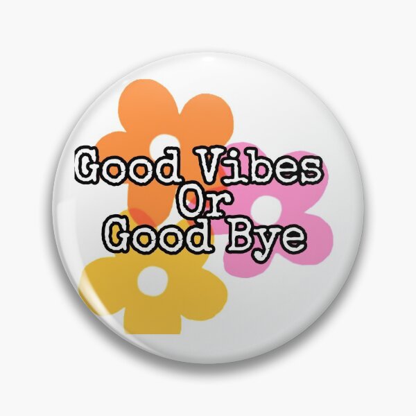 Item preview, Good vibes or Goodbye designed and sold by Hooria-awan.
