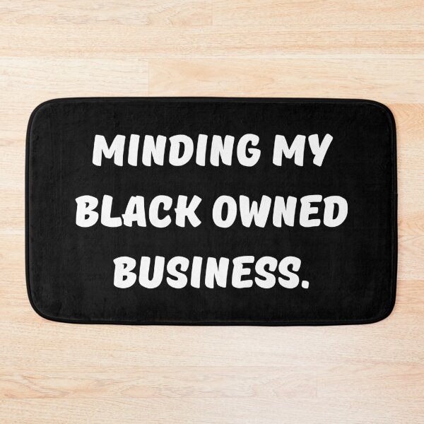 Item preview, Entrepreneur Minding my black owned business  designed and sold by Apoorv Choudhary.