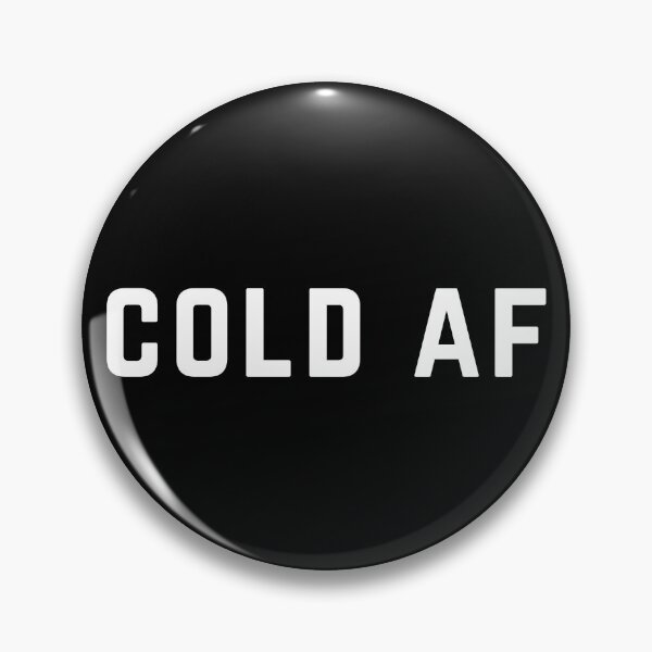 Item preview, Cold AF designed and sold by directgifts.