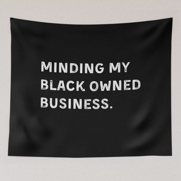 Item preview, Entrepreneur Minding my black owned business  designed and sold by Apoorv Choudhary.