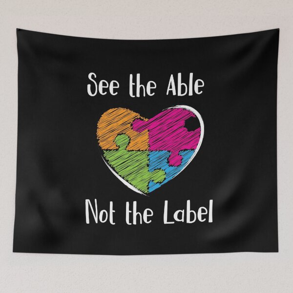 Item preview, See the Able Not The Label' Cute Autism Awareness Shirt designed and sold by HammonArt.