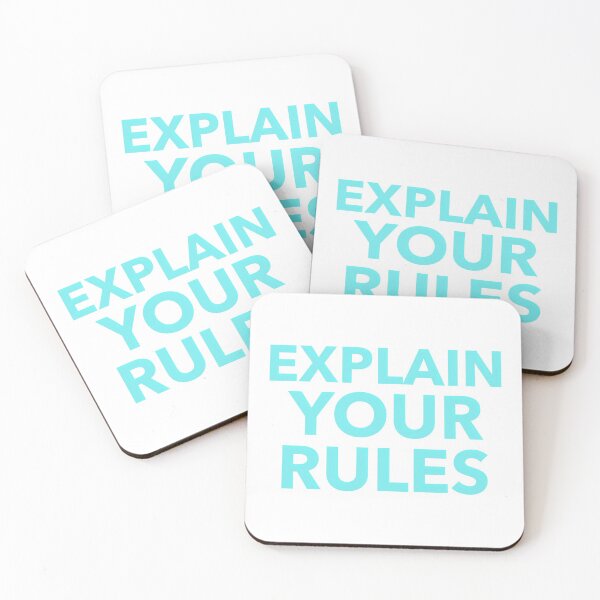 Item preview, Explain Your Rules. Conditions of Yours designed and sold by TheGoToStore.