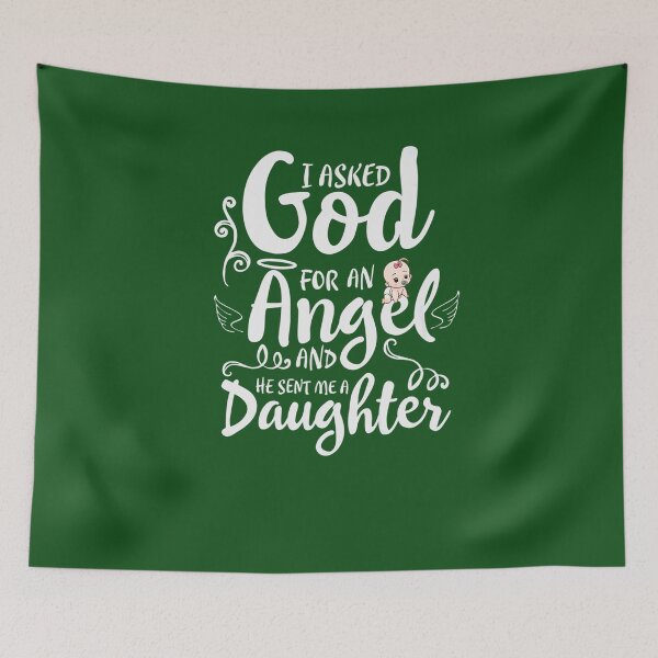 Item preview, Asked God for an Angel He Sent me a Daughter  designed and sold by Montecinostamps.