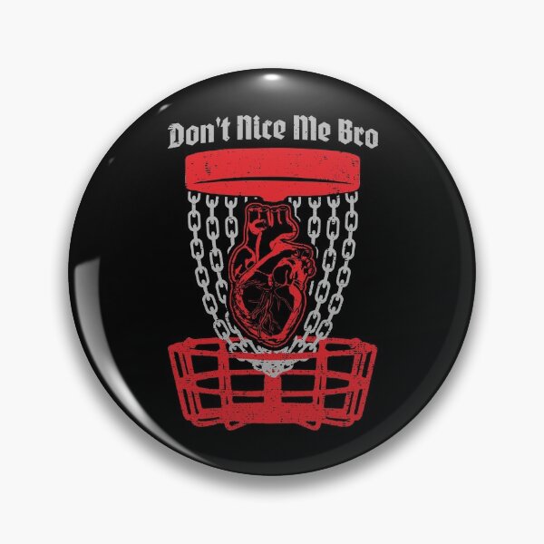 Item preview, Don't Nice Me Bro Disc Golf Player Basket Anatomical Heart designed and sold by GrandeDuc.