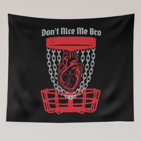 Item preview, Don't Nice Me Bro Disc Golf Player Basket Anatomical Heart designed and sold by GrandeDuc.