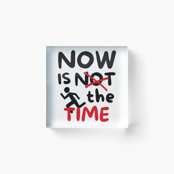 Item preview, Running: Now is not the time designed and sold by TheGreenGoat.