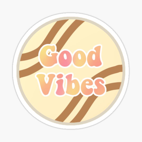 Good vibes Sticker