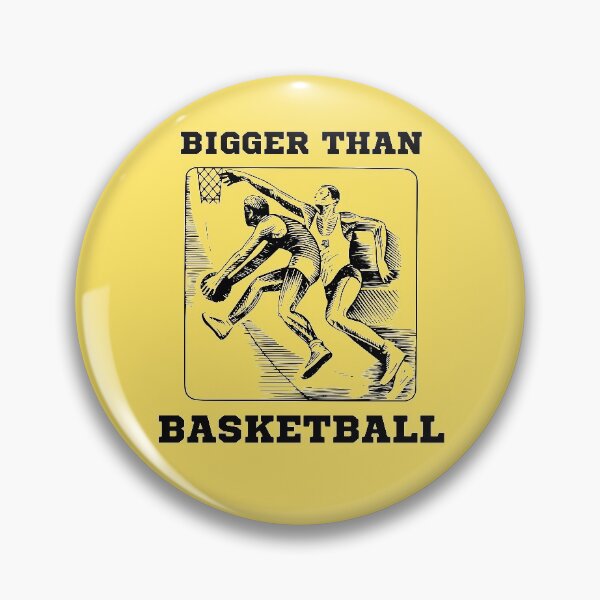 Item preview, Bigger Than Basketball designed and sold by Joy Poddar.