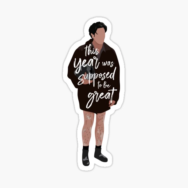 This year was supposed to be great Sticker