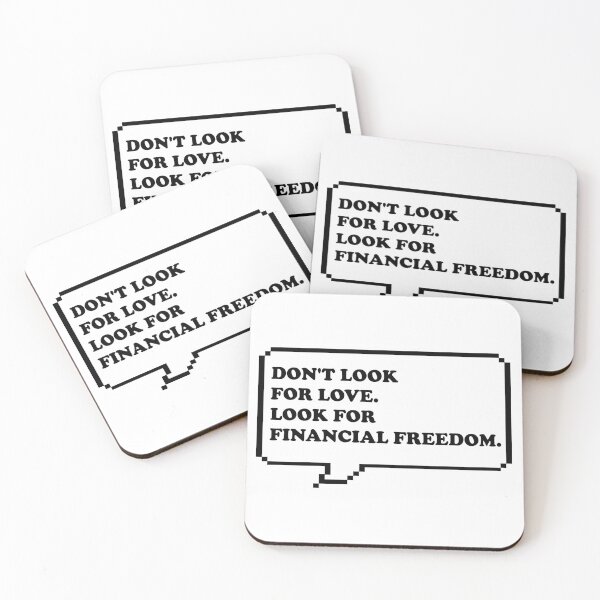 Item preview, Don't look for love look for financial freedom Funny retro arcade style Black and White speech bubble designed and sold by Deegital18.