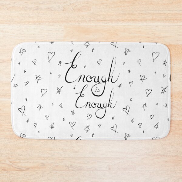 Item preview, Enough is enough designed and sold by JanaMJ.