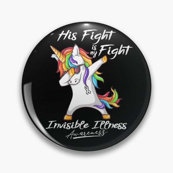 Item preview, Unicorn His Fight Is My Fight Invisible Illness Awareness designed and sold by rechardtee.