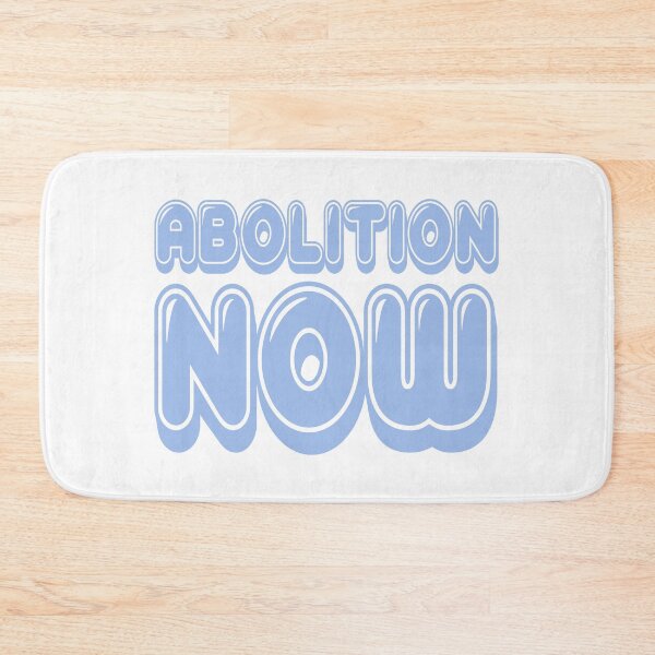 Item preview, Abolition Now designed and sold by rhodeyart.